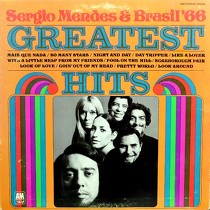 SERGIO MENDES  & BRASIL '66 : GREATEST HITS