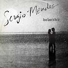 SERGIO MENDES : NEVER GONNA LET YOU GO