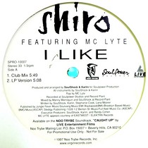 SHIRO  ft. MC LYTE : I LIKE