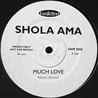 SHOLA AMA : MUCH LOVE