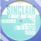 SINCLAIR : I WANT YOU BACK  / CAN'T TREAT ME THIS WAY