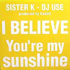 SISTER K : I BELIEVE