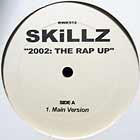 SKILLZ : 2002: THE RAP UP