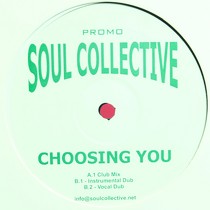 SOUL COLLECTIVE : CHOOSING YOU