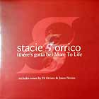 STACIE ORRICO : (THERE'S GOTTA BE) MORE TO LIFE