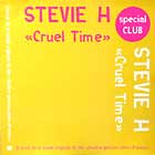 STEVIE H : CRUEL TIME