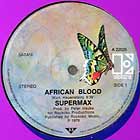 SUPERMAX : AFRICAN BLOOD