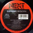 SUPREME NYBORN : CAN YOU HANDLE IT ?  / IT'S LIKE THAT