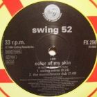 SWING 52 : COLOR OF MY SKIN