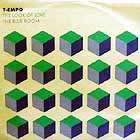 T-EMPO : THE BLUE ROOM  (REMIX) / THE LOOK OF ...
