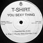 T-SHIRT : YOU SEXY THING