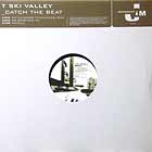 T. SKI VALLEY : CATCH THE BEAT  (DIMI'S & MOUSSE T'S OLD SCHOOL REMIX)
