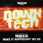 TAKAGI KAN  ft. MIKE G : MAKE IT HAPPEN