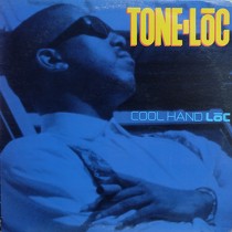 TONE-LOC : COOL HAND LOC