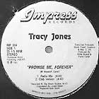 TRACY JONES : PROMISE ME, FOEVER
