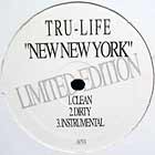 TRU-LIFE : NEW NEW YORK