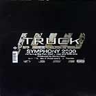 TRUCK  ft. BIG PUN, KOOL G RAP AND KRS-ONE : SYMPHONY 2000  / WHO AM I (PROMO)