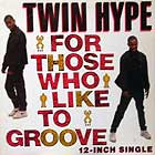 TWIN HYPE : FOR THOSE WHO LIKE TO GROOVE  / LYRICAL RUNDOWN