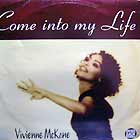 VIVIENNE MCKONE : COME INTO MY LIFE