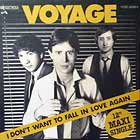 VOYAGE : I DON'T WANT TO FALL IN LOVE AGAIN  / I LOVE YOU DANCER