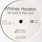 WHITNEY HOUSTON : MY LOVE IS YOUR LOVE