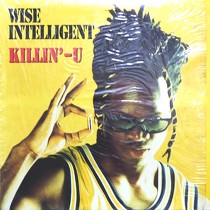 WISE INTELLIGENT : KILLIN'-U