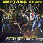 WU-TANG CLAN : IT'S YOURZ