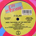 X-CLAN : HEED THE WORD OF THE BROTHER