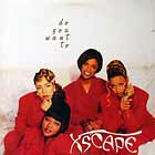 XSCAPE : DO YOU WANT TO